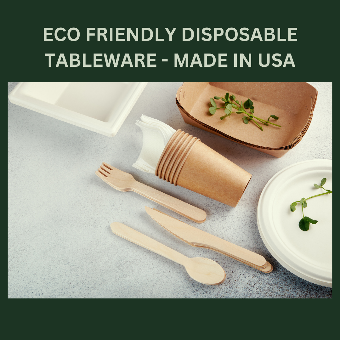 Eco-Friendly Disposable Tableware - Made in USA